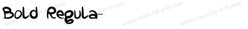 Bold Regula字体转换